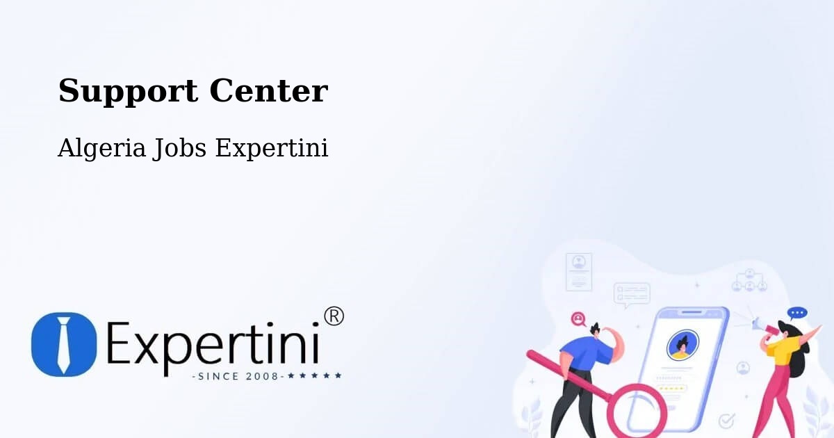 Support Services – El Achir - Algeria Jobs Expertini